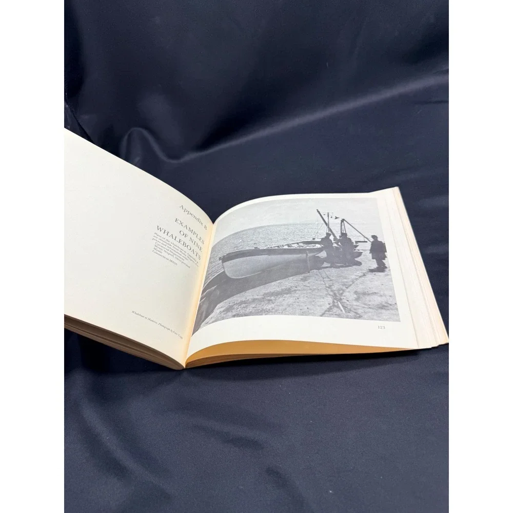 The Whaleboat A Study of Design Construction and Use 1850-1970 Willits D Ansel